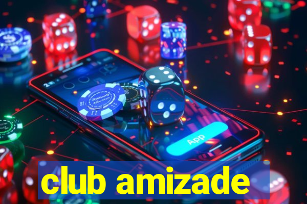 club amizade